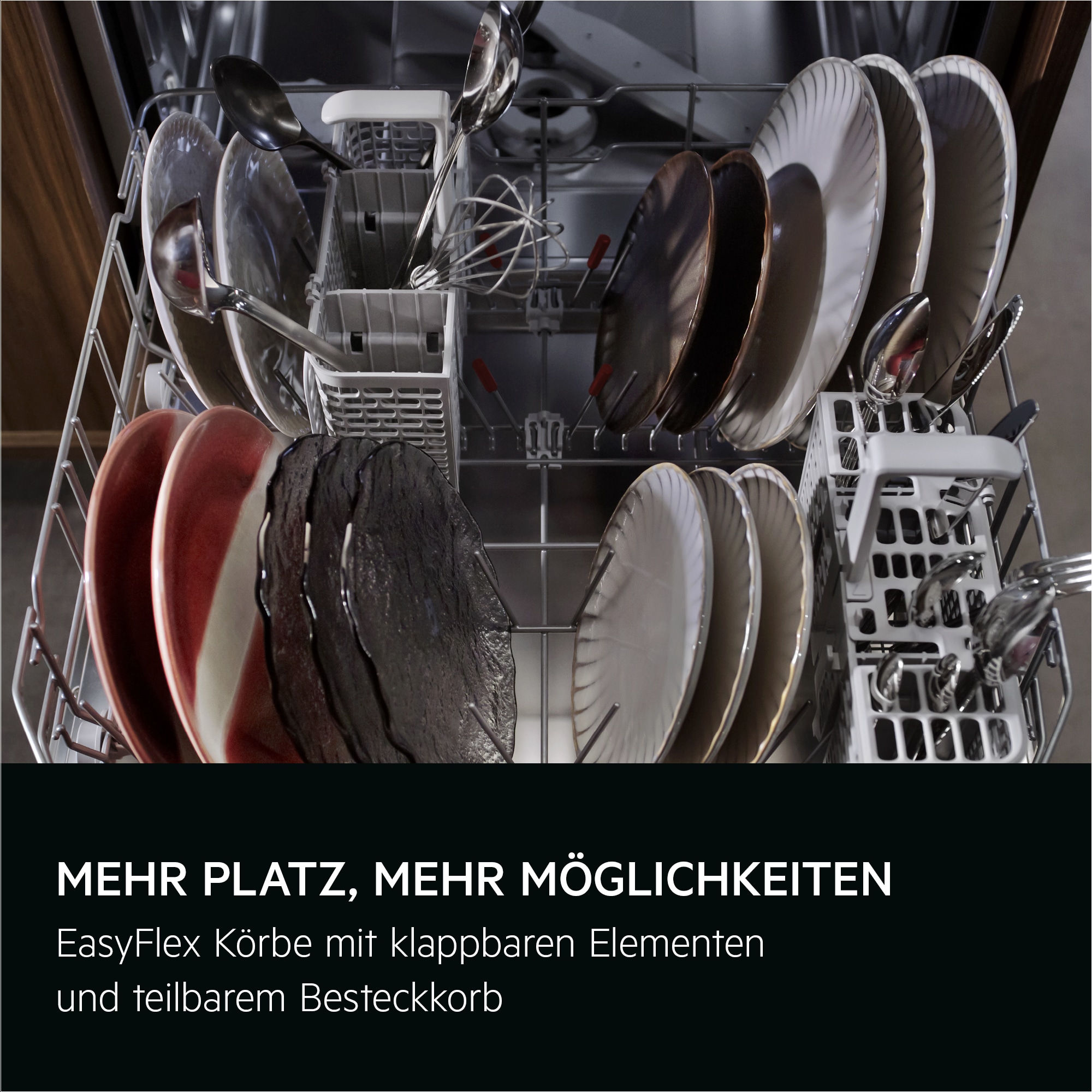 MEHR PLATZ, MEHR MÖGLICHKEITEN. EasyFlex Körbe mit klappbaren Elementen und teilbarem Besteckkorb.