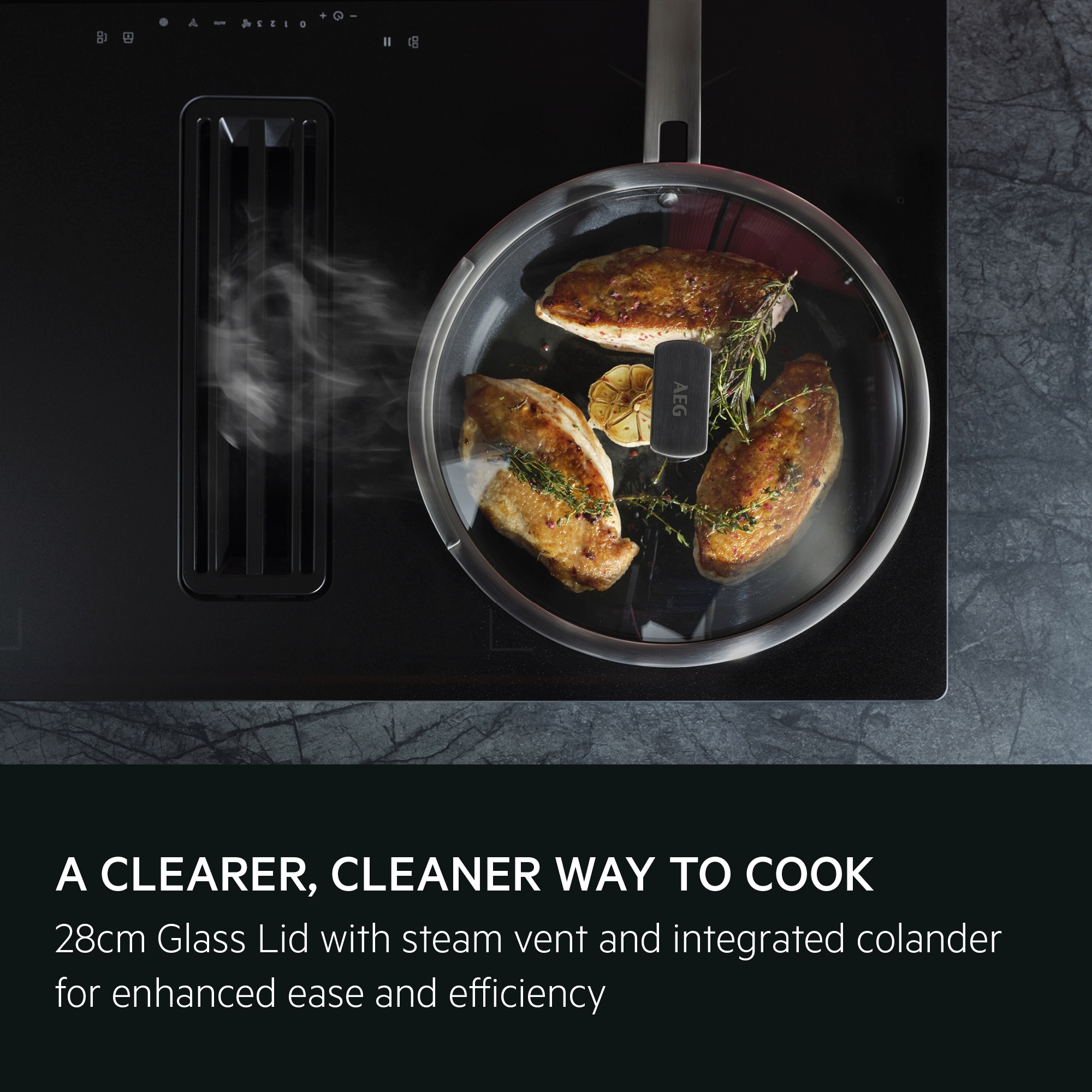 A clearer, cleaner way to cook. 28cm Glass Lid with steam vent and integrated colander for enhanced ease and efficiency