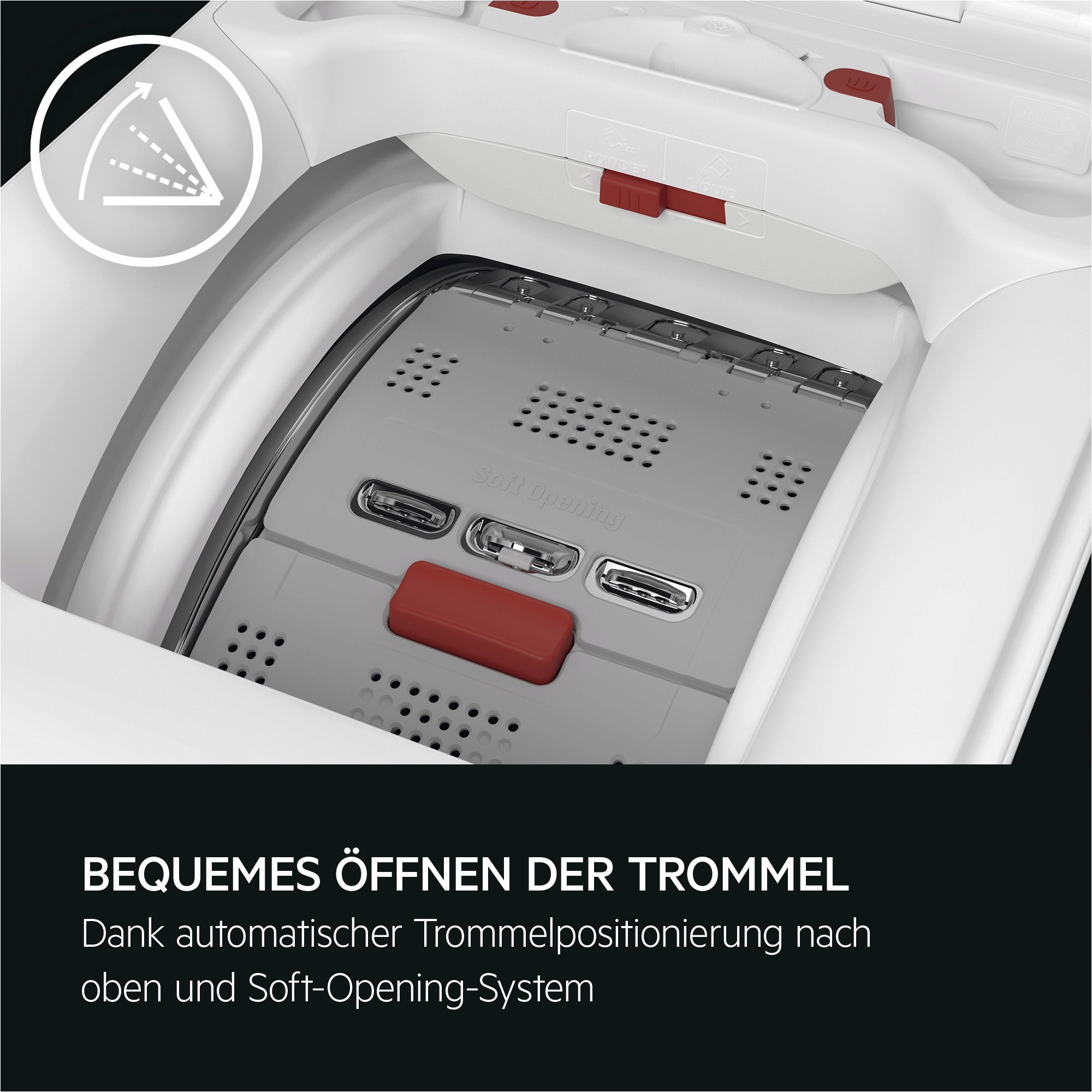 „Geöffnete Toplader-Trommel mit Soft-Opening-System und automatisch nach oben ausgerichteter Trommelposition.“
