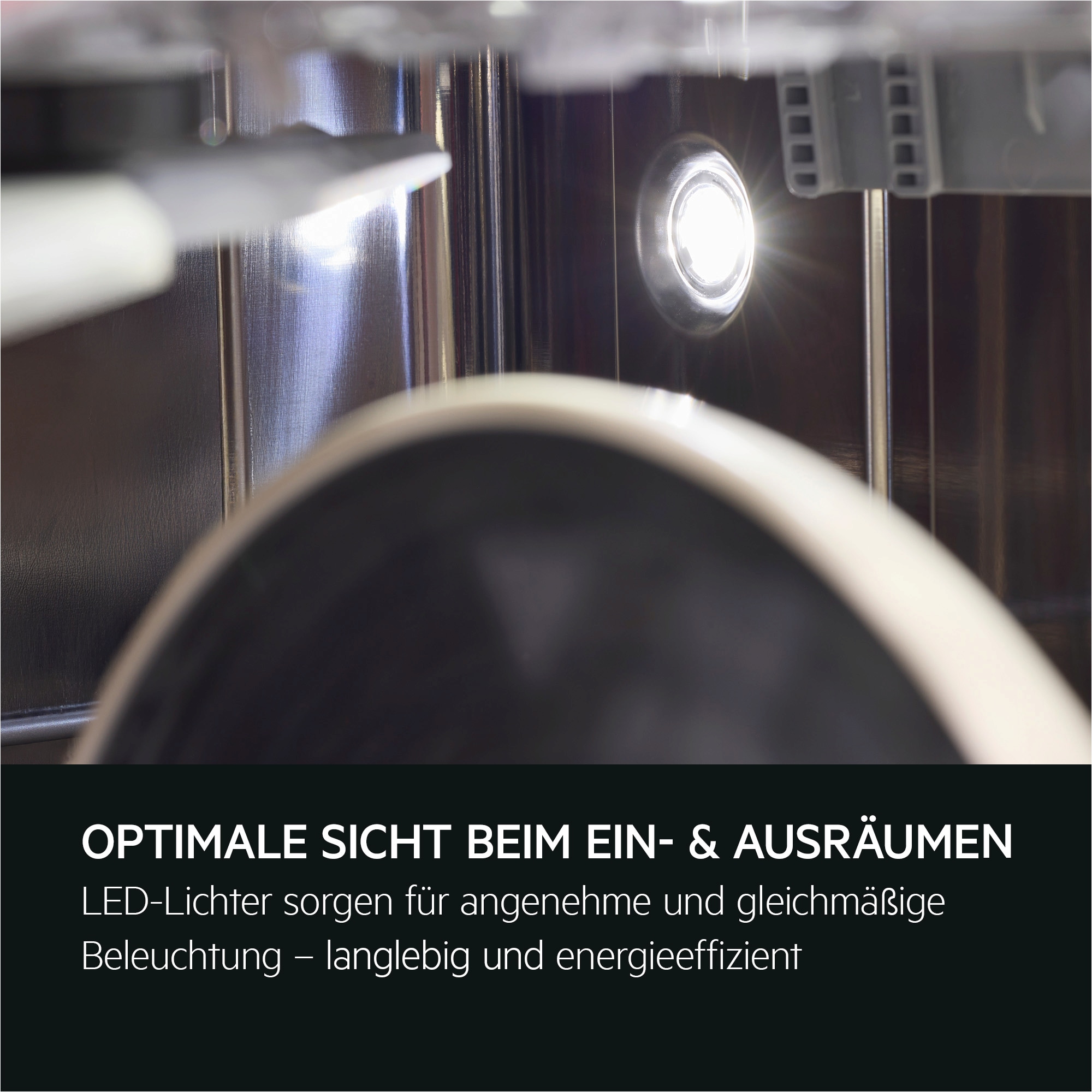 LED-Innenbeleuchtung im Geschirrspüler sorgt für gleichmäßiges Licht beim Ein- und Ausräumen.