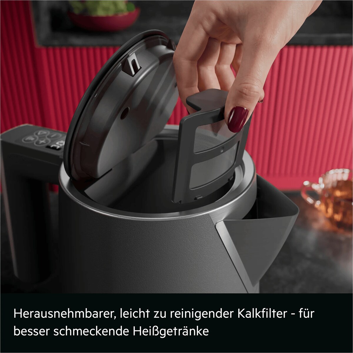 Herausnehmbarer, leicht zu reinigender Kalkfilter - für besser schmeckende Heißgetränke