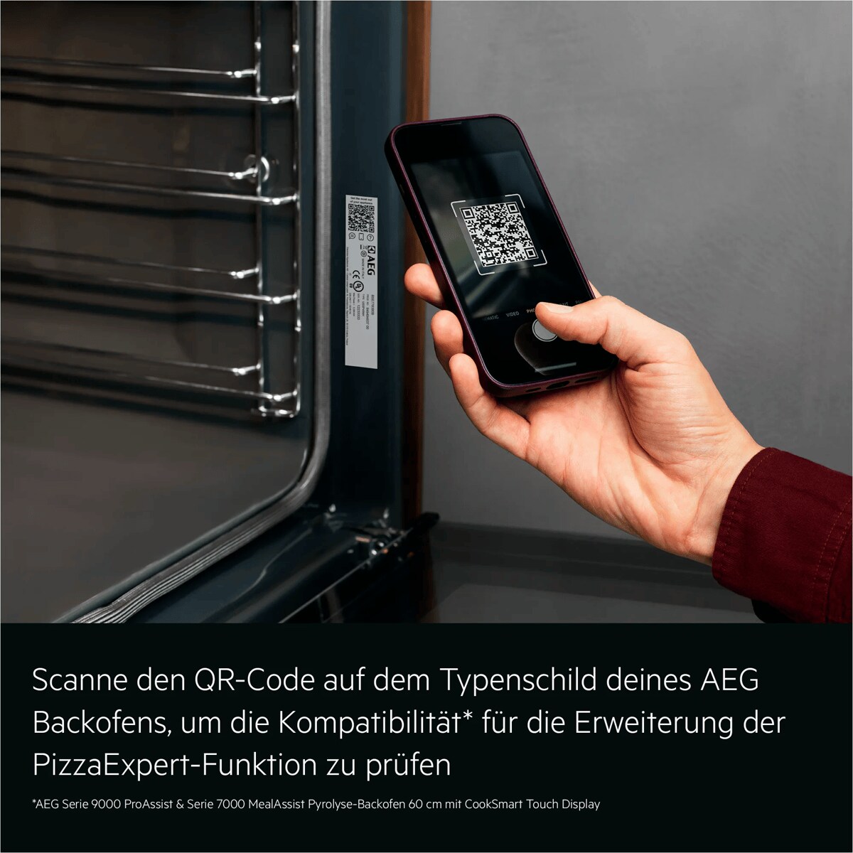 "Scanne den QR-Code auf dem Typenschild deines AEG Backofens, um die Kompatibilität* für die Erweiterung der PizzaExpert-Funktion zu prüfen.

*AEG Serie 9000 ProAssist & Serie 7000 MealAssist Pyrolyse-Backofen 60 cm mit CookSmart Touch Display"